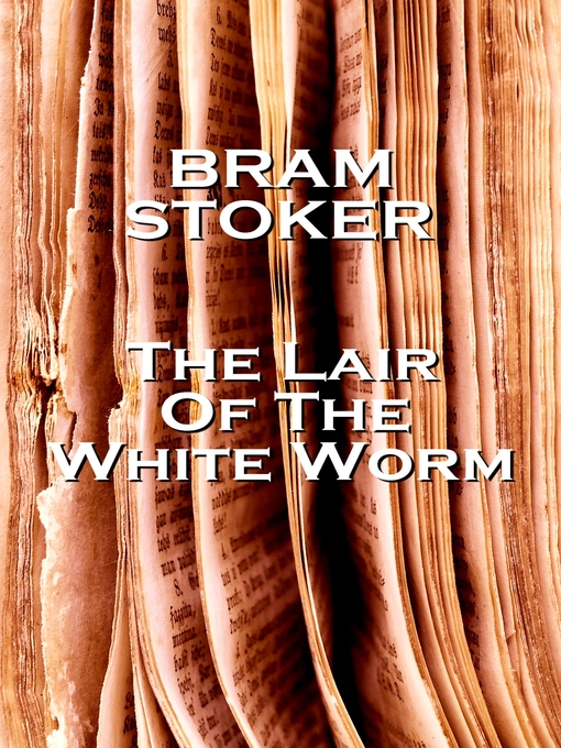 Title details for The Lair of the White Worm by Bram Stoker - Available